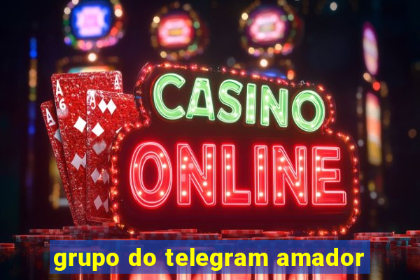 grupo do telegram amador